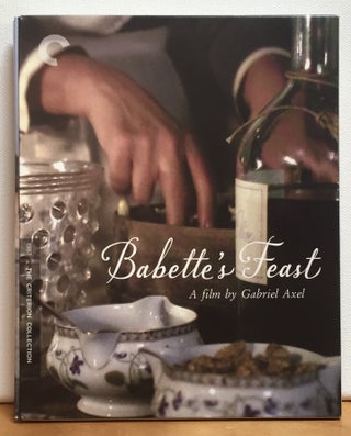 Item #900865 Babette's Feast (1987). Gabriel Axel, Isak Dinesen, Direcfor, Story