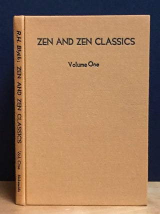 Zen and Zen Classics, Volume One: General Introduction, From teh Upanishads to Huineng