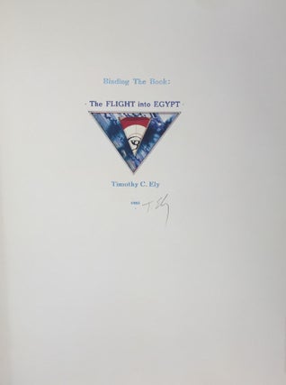 The Flight Into Egypt: Binding the Book (Signed)