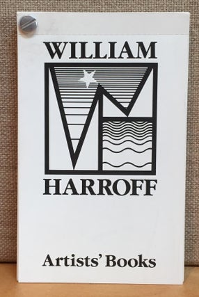 Item #900927 William Harroff: Artists' Books. William Harroff