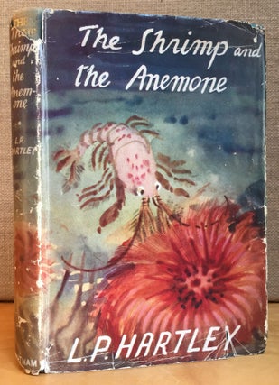 Item #900938 The Shrimp and the Anemone. L. P. Hartley, Leslie Poles