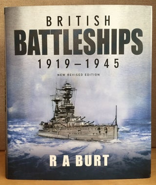 Item #900979 British Battleships 1919 - 1945. R. A. Burt