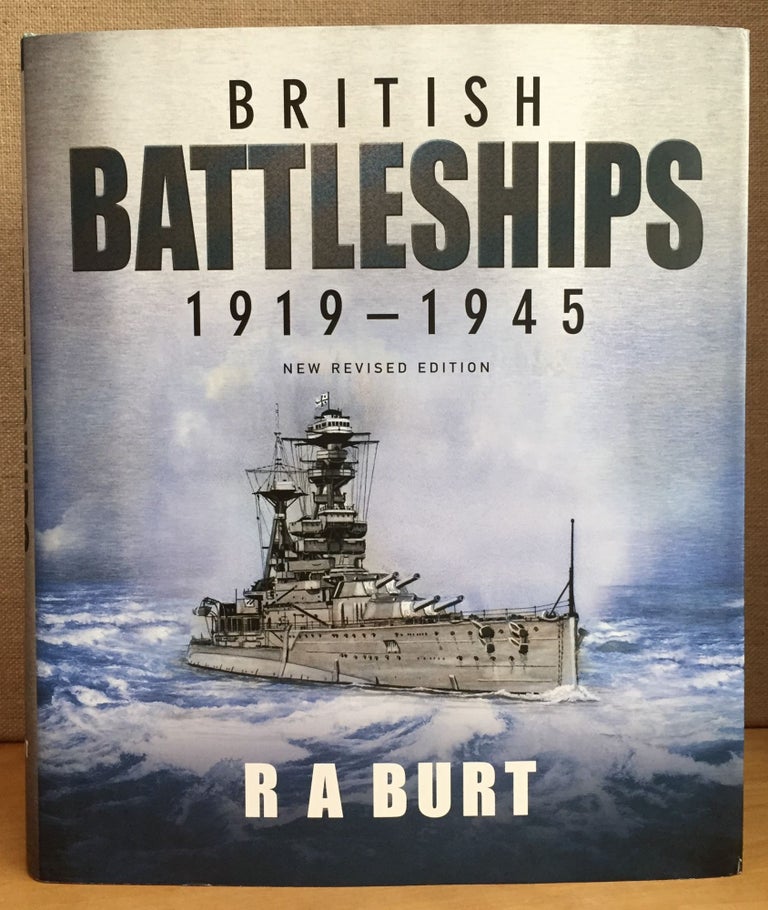 Item #900979 British Battleships 1919 - 1945. R. A. Burt.