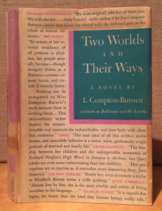 Item #901021 Two Worlds and Their Ways. I. Compton-Burnett
