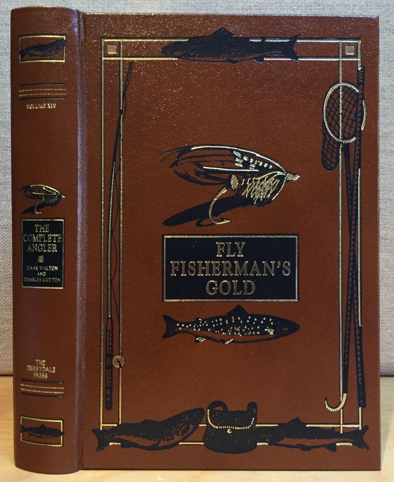 Item #901026 The Complete Angler; Or The Contemplative Man's Recreation : Fly Fisherman's Gold Library #XIV. Izaak Walton, Charles Cotton, John Major.