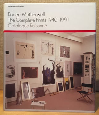 Item #901078 Robert Motherwell: The Complete Prints 1940-1991: A Catalogue Raisonne. Siri...