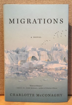 Item #901086 Migrations. Charlotte McConaghy