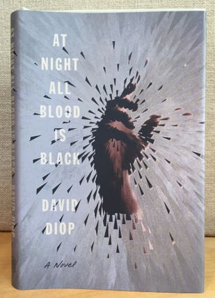 Item #901185 At Night All Blood is Black. David Diop
