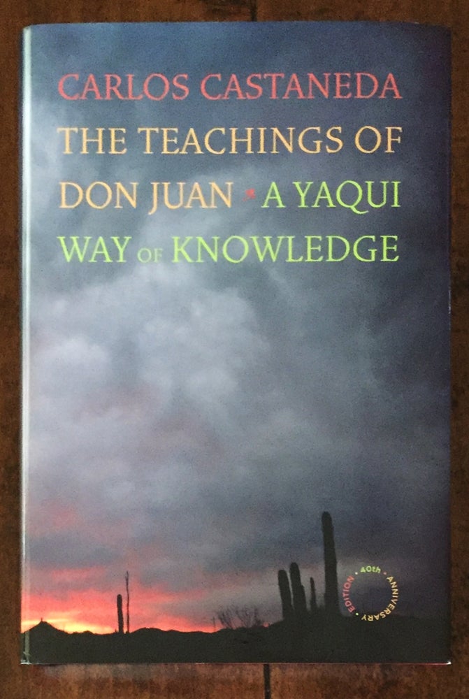 Item #901204 The Teachings of Don Juan: A Yaqui Way of Knowledge. Carlos Castaneda.