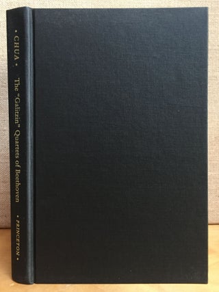 The "Galitzin" Quartets of Beethoven: OPP. 127, 132, 130