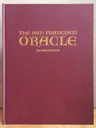 Item #901211 The San Francisco Oracle Facsimile Edition: The Psychedelic Newspaper of the...