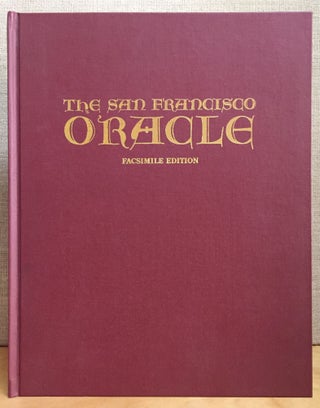 Item #901211 The San Francisco Oracle Facsimile Edition: The Psychedelic Newspaper of the...