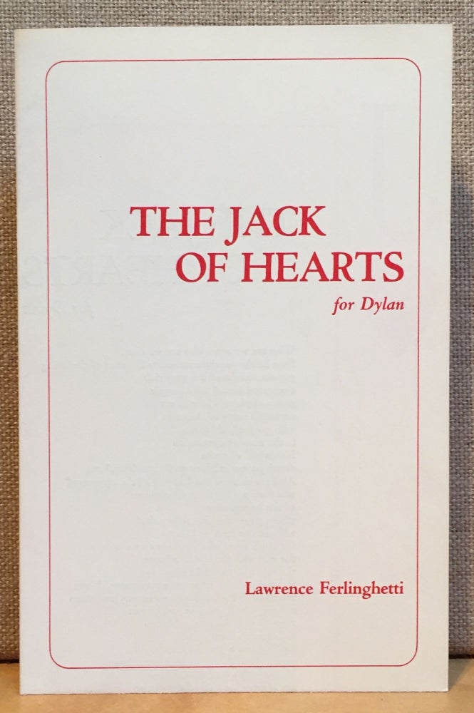 Item #901234 The Jack of Hearts for Dylan. Lawrence Ferlinghetti.