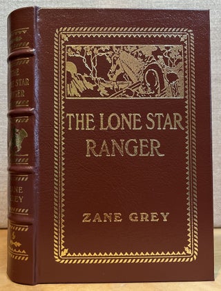 Item #901280 The Lone Star Ranger: A Romance of the Border. Zane Grey