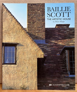 Item #901289 Baillie Scott: The Artistic House. Diane Haigh