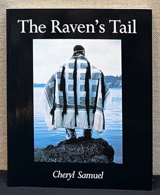 Item #901311 The Raven's Tail. Cheryl Samuel