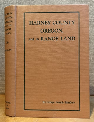 Harney County Oregon and Its Range Land