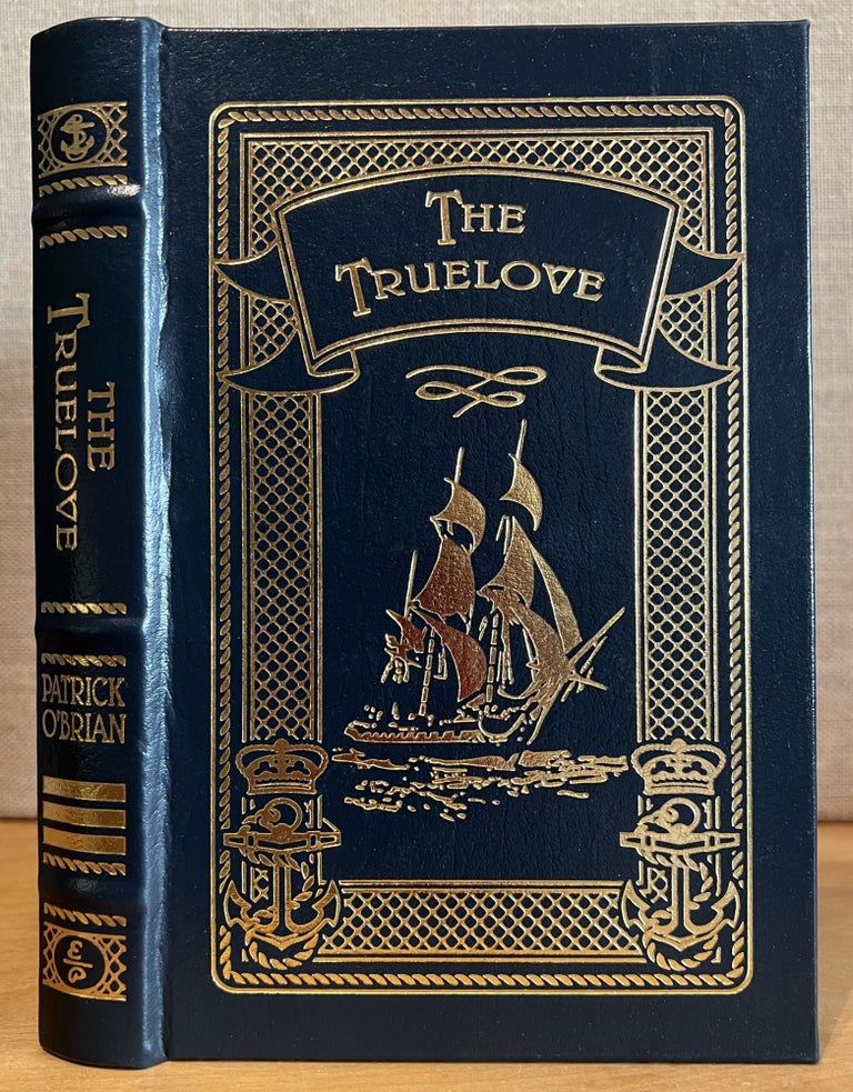 Item #901389 The Truelove ( The Aubrey / Maturin Series Volume 15 ). Patrick O'Brian.