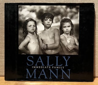 Item #901420 Sally Mann: Immediate Family. Sally Mann