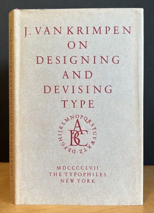 Item #901423 On Designing and Devising Type (Typophile Chap Books: XXXII). J. Van Krimpen