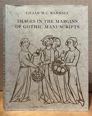 Item #901430 Images in the Margins of Gothic Manuscripts. Lilian M. C. Randall