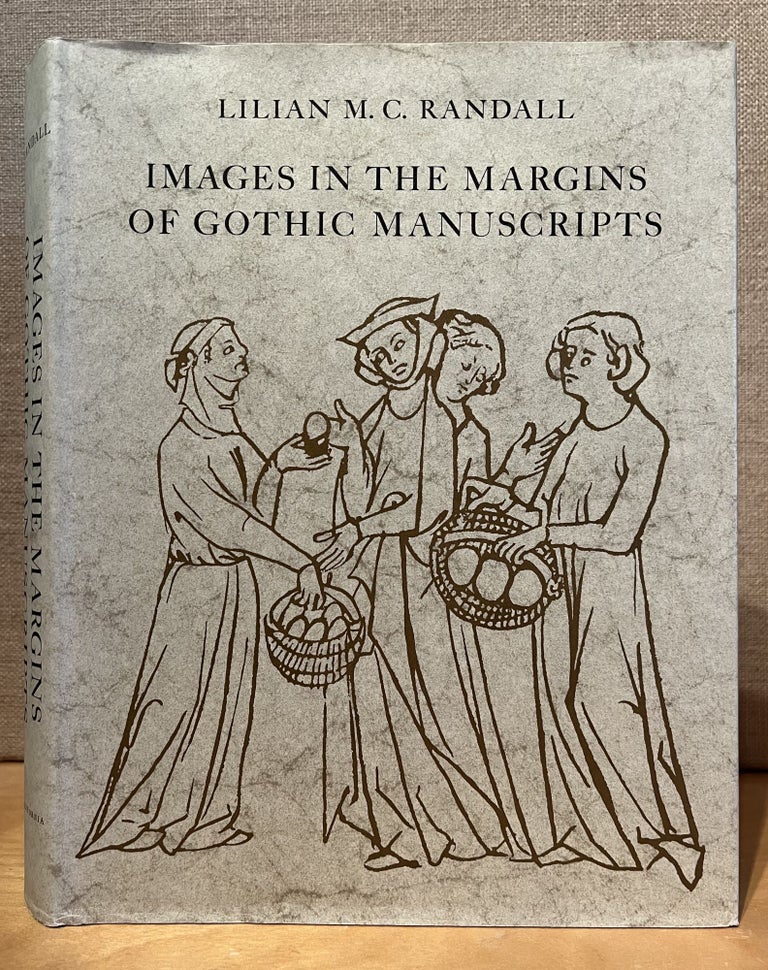 Item #901430 Images in the Margins of Gothic Manuscripts. Lilian M. C. Randall.