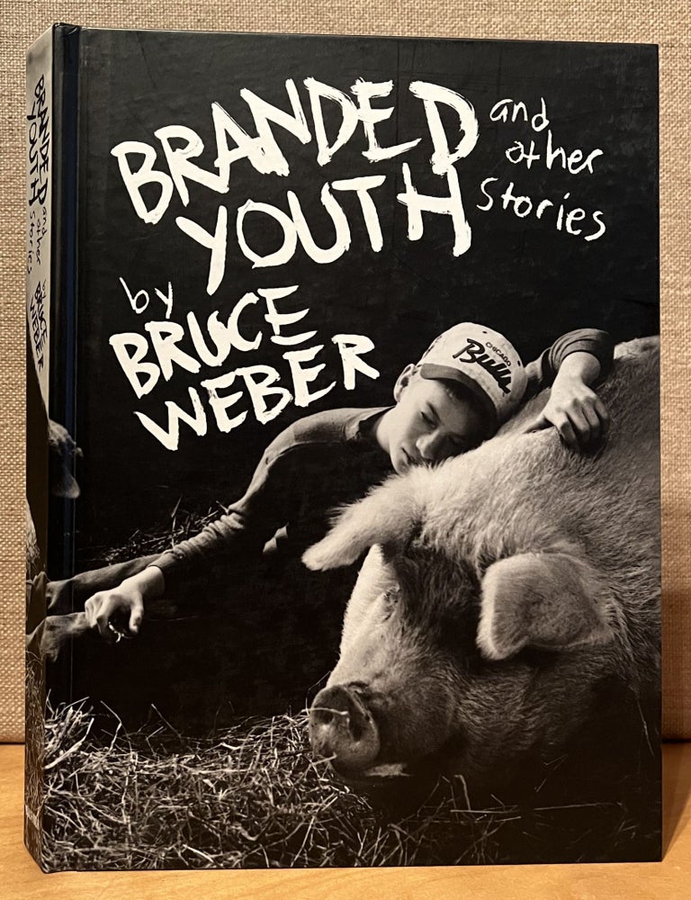 Branded Youth | Bruce Weber | First Edition