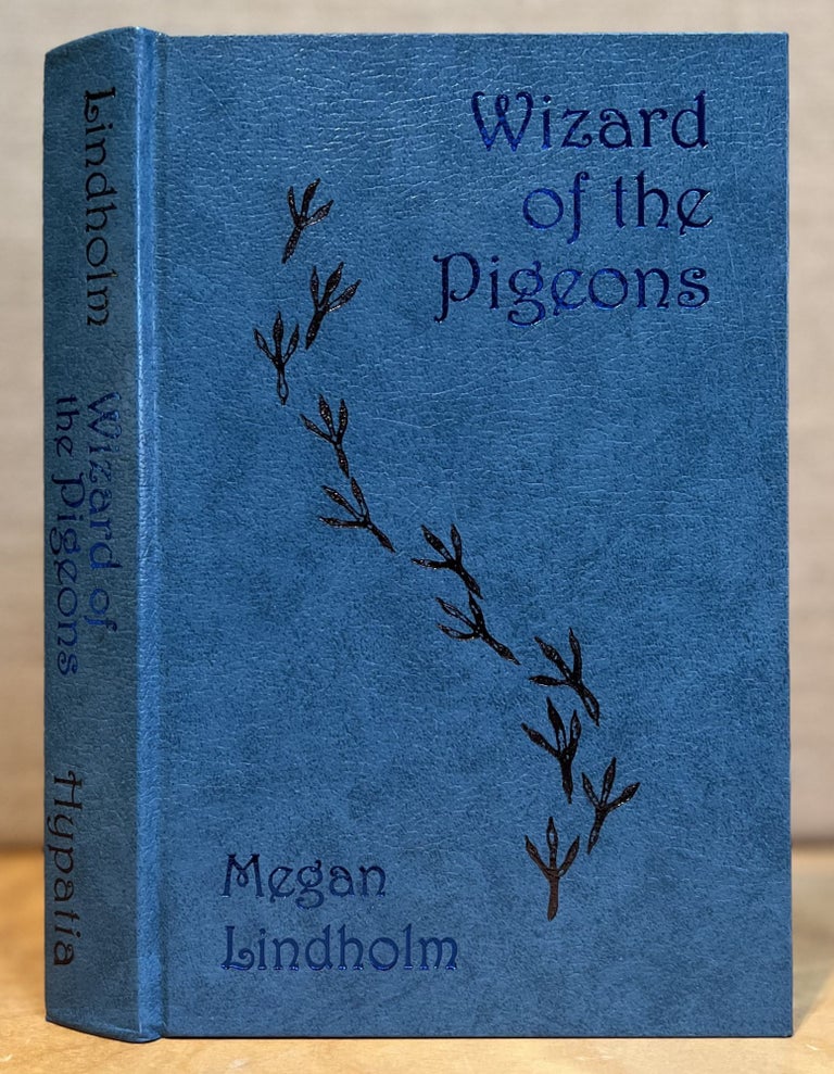 Item #901469 Wizard of the Pigeons. Megan Lindholm.