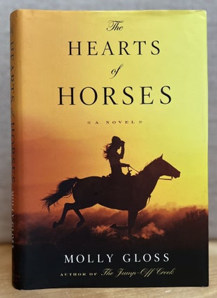 Item #901480 The Hearts of Horses (Signed). Molly Gloss