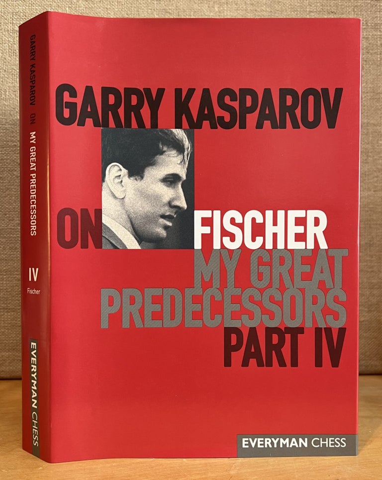 Item #901485 Garry Kasparov on My Great Predecessors, Part IV: Fischer. Garry Kasparov, Dmitry Plisetsky.