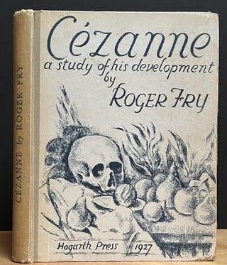 Item #901503 Cezanne: A Study of His Development. Roger Fry