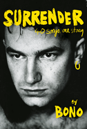 Item #901508 Surrender: 40 Songs, One Story. Bono