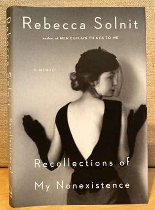 Item #901528 Recollections of My Nonexistence: A Memoir. Rebecca Solnit