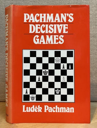 Item #901539 Pachman's Decisive Games. Ludek Pachman