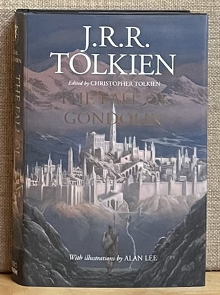 Item #901589 The Fall of Gondolin. J. R. R. Tolkien, Christopher Tolkien