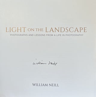 Light on the Landscape: Photographs and Lessons from a Life in Photography (Signed)