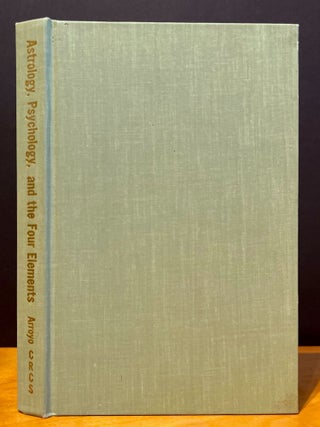 Item #901632 Astrology, Psychology, and The Four Elements: An Energy Approach to Astrology & Its...