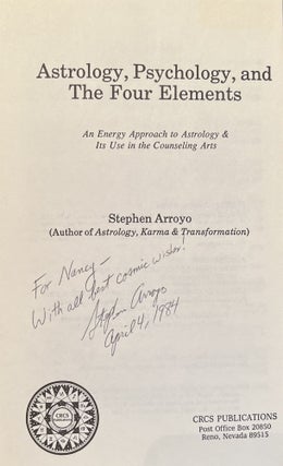 Astrology, Psychology, and The Four Elements: An Energy Approach to Astrology & Its Use in the Counseling Arts (Signed)