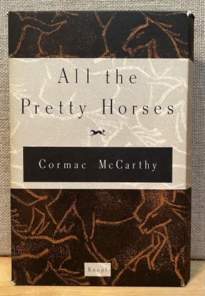 All the Pretty Horses (Signed)
