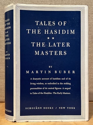 Item #901644 Tales of the Hasidim (Volume Two) : The Later Masters. Martin Buber