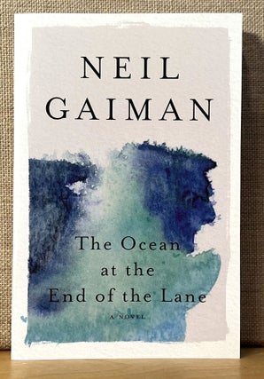 Item #901651 The Ocean at the End of the Lane (Signed). Neil Gaiman