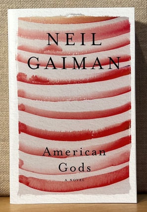 Item #901661 American Gods (Signed). Neil Gaiman