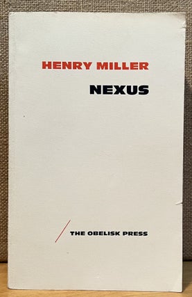 Item #901678 Nexus - The Rosy Crucifixion Book Three. Henry Miller