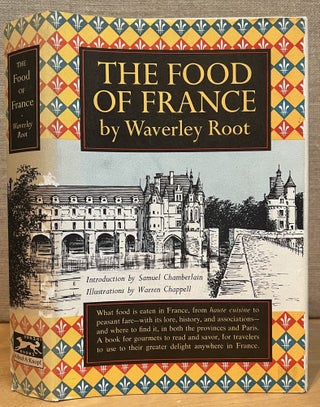 Item #901680 The Food of France. Waverley Root