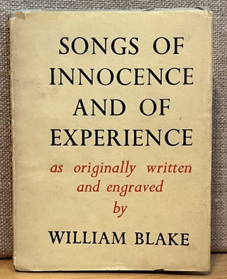 Item #901750 Songs of Innocence and of Experience 1794. William Blake