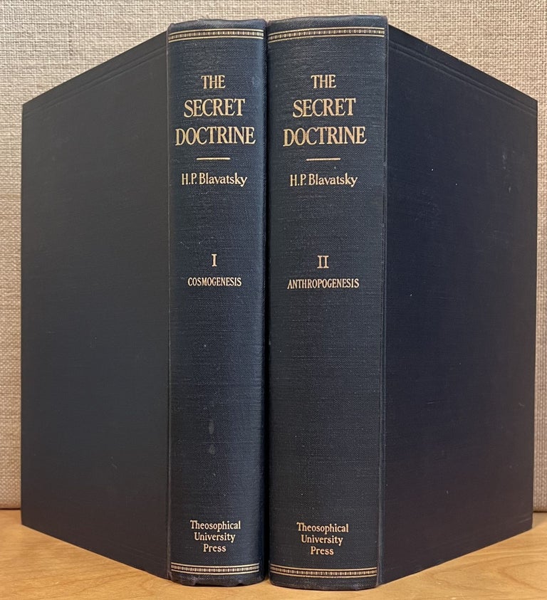 Item #901771 The Secret Doctrine: The Synthesis of Science, Religion, and Philosophy; Volume I: Cosmogenesis & Volume II: Anthropogenesis. H. P. Blavatsky.