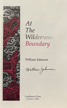 Item #901780 At the Wilderness Boundary (Signed). William Johnson