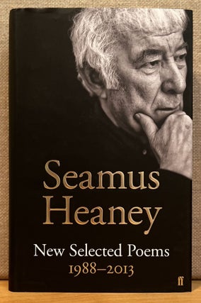 Item #901786 New Selected Poems 1988 - 2013. Seamus Heaney