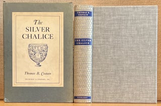 Item #901803 The Silver Chalice: A Novel (Signed). Thomas B. Costain