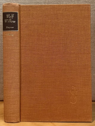 Wolf Willow: A History, A Story, and a Memory of the Last Plains Frontier